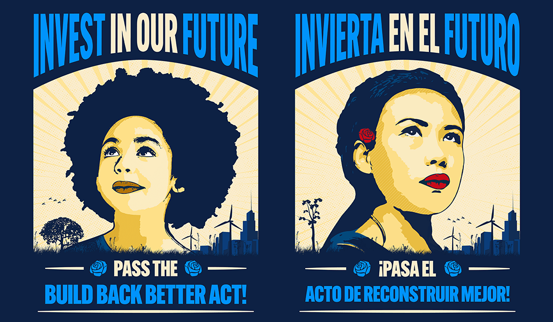 Invest in our Future: Pass the Build Back Better Act!